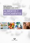 GU­A PRACTICA DE INTERACCIONES ENTRE ALIMENTOS Y MEDICAMENTOS