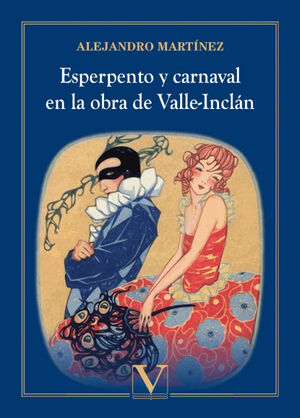ESPERPENTO Y CARNAVAL EN LA OBRA DE VALLE-INCLÁN