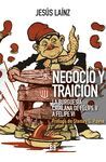 NEGOCIO Y TRAICIÓN