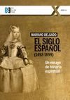 EL SIGLO ESPAÑOL (1492-1659)