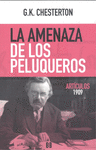 AMENAZA DE LOS PELUQUEROS, LA (ARTICULOS 1909)