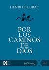 POR LOS CAMINOS DE DIOS
