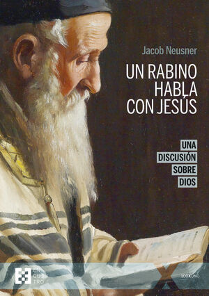 UN RABINO HABLA CON JESÚS (N.E.)