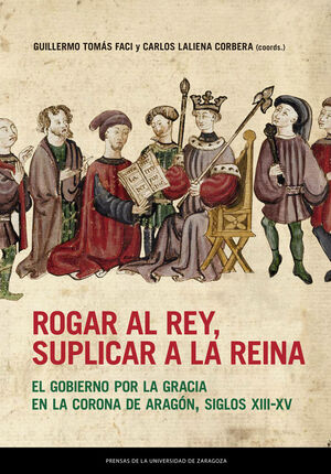 ROGAR AL REY, SUPLICAR A LA REINA