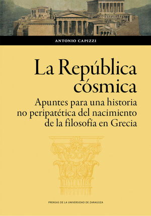 LA REPÚBLICA CÓSMICA. APUNTES PARA UNA HISTORIA NO PERIPATÉTICA DEL NACIMIENTO D