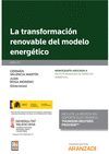 LA TRANSFORMACIÓN RENOVABLE DEL MODELO ENERGÉTICO (PAPEL + E-BOOK)