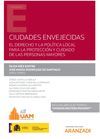 CIUDADES ENVEJECIDAS: EL DERECHO Y LA POLÍTICA LOCAL PARA LA PROTECCIÓN Y CUIDAD