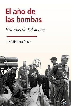 EL AÑO DE LAS BOMBAS