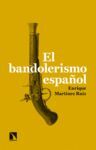 BANDOLERISMO ESPAÑOL,EL