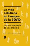 VIDA COTIDIANA EN TIEMPOS DE LA COVID,LA