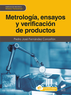 METROLOGÍA, ENSAYOS Y VERIFICACIÓN DE PRODUCTOS