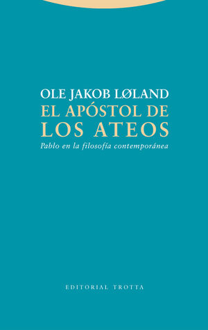 EL APOSTOL DE LOS ATEOS