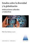 ESTUDIOS SOBRE LA DIVERSIDAD Y LA GLOBALIZACIÓN
