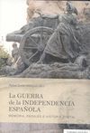 LA GUERRA DE LA INDEPENDENCIA ESPAÃ?OLA