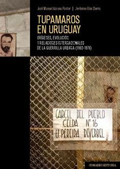 TUPAMAROS EN URUGUAY