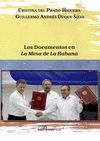 LOS DOCUMENTOS EN LA MESA DE LA HABANA