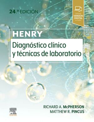 HENRY. DIAGNÓSTICO CLÍNICO Y TÉCNICAS DE LABORATORIO, 24.ª EDICIÓN