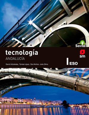 TECNOLOGÍA I. ESO. SAVIA . ANDALUCÍA