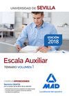 ESCALA AUXILIAR DE LA UNIVERSIDAD DE SEVILLA. TEMARIO VOLUMEN 1