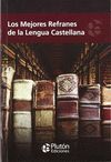 REFRANERO DE LA LENGUA CASTELLANA