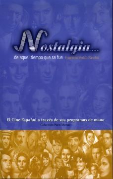 NOSTALGIA DE AQUEL TIEMPO QUE SE FUE
