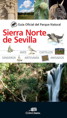 GUÍA OFICIAL DEL PARQUE NATURAL DE LA SIERRA NORTE DE SEVILLA