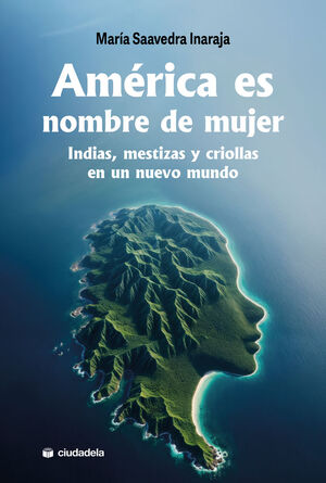AMÉRICA ES NOMBRE DE MUJER