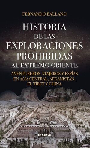 HISTORIA DE LAS EXPLORACIONES PROHIBIDAS AL EXTREM