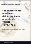 LAS EXPEDICIONES MARÍTIMAS DEL VIRREY AMAT A LA ISLA DE TAHITI 1772-1775