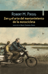 ZEN Y EL ARTE DEL MANTENIMIENTO DE LA MOTOCICLETA