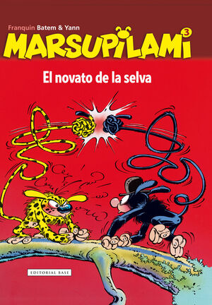 MARSUPILAMI 03. EL NOVATO DE LA SELVA