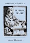 FESTINA LENTE