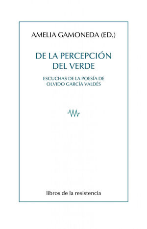 DE LA PERCEPCION DEL VERDE