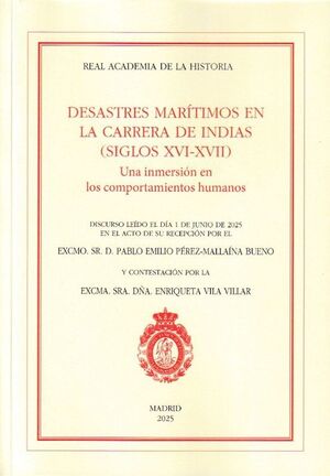 DESASTRES MARÍTIMOS EN LA CARRERA DE INDIAS (SIGLOS XVI-XVII)