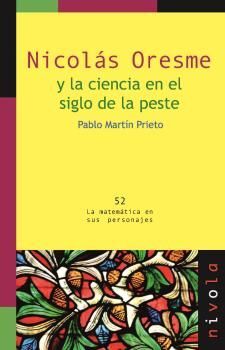 NICOLÁS ORESME Y LA CIENCIA EN EL SIGLO DE LA PESTE