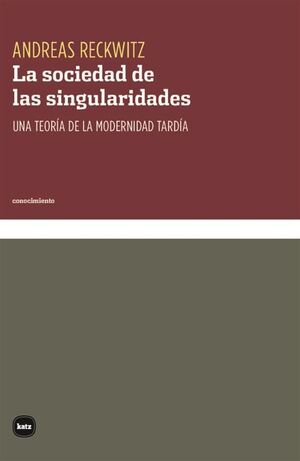 LA SOCIEDAD DE LAS SINGULARIDADES