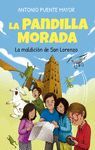 PANDILLA MORADA, LA. LA MALDICIÓN DE SAN LORENZO