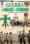GUERRA EN ANDALUCIA Y EXTREMADURA. EL REQUETE DE SEVILLA..