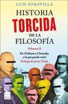 HISTORIA TORCIDA DE LA FILOSOFÍA. VOLUMEN II