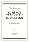 EL HÉROE TRÁGICO EN EL WESTERN