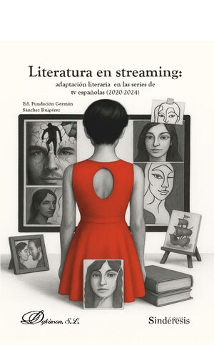 LITERATURA EN STREAMING: ADAPTACIÓN LITERARIA EN LAS SERIES DE TV ESPAÑOLAS (202
