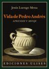 VIDA DE PEDRO ANDRÉS