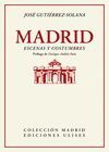 MADRID, ESCENAS Y COSTUMBRES