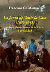 LA JUNTA DE VESTIR LA CASA (1636-1643)