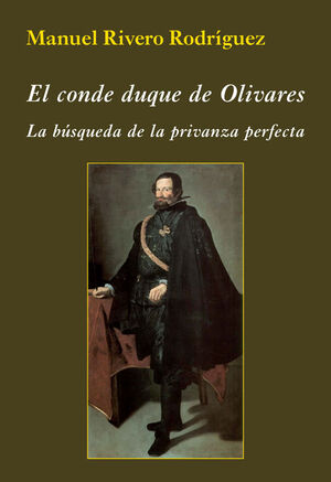 CONDE DUQUE DE OLIVARES, EL