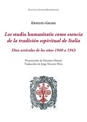 LOS STUDIA HUMANITATIS COMO ESENCIA DE LA TRADICIÓN ESPIRITUAL DE ITALIA