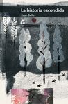 HISTORIA ESCONDIDA,LA