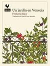 JARDÍN EN VENECIA, UN