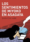 SENTIMIENTOS DE MIYOKO EN ASAGAYA, LOS