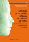 ESTUDIOS DE GEOGRAFÍA URBANA EN TIEMPOS DE CRISIS